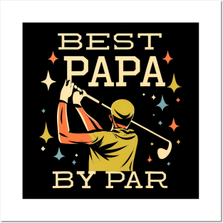 Best Papa By Par Funny Golf Dad Grandpa Father Posters and Art